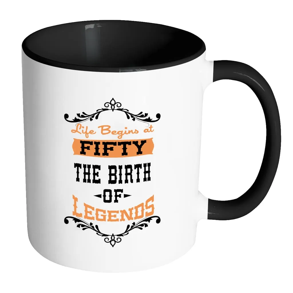 50th Birthday Mug Life Begins At Fifty White 11oz Accent Coffee Mugs