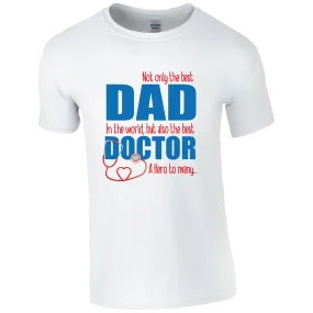 Best Dad, Best Doctor T-shirt